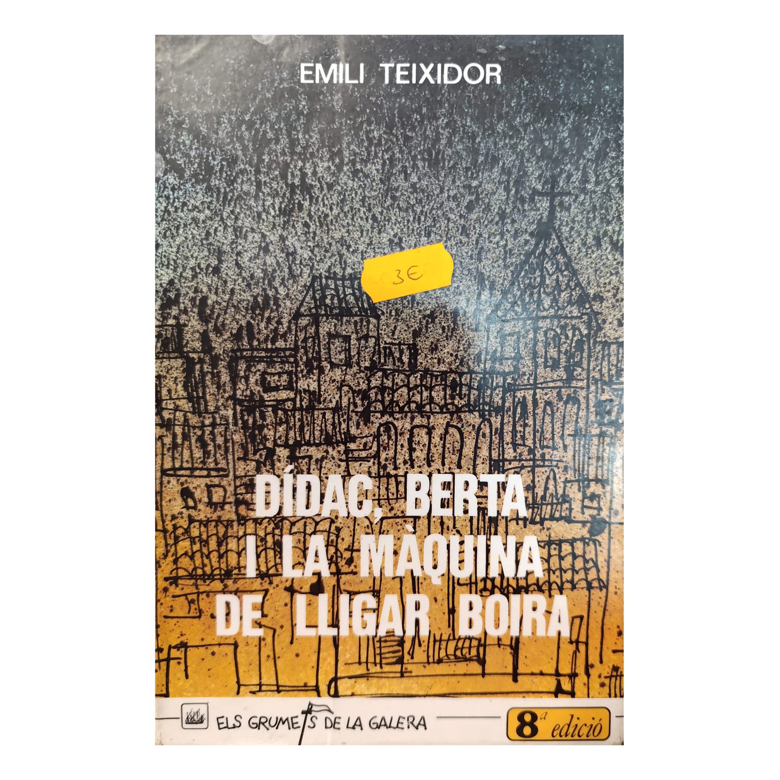 Dídac, Berta i la màquina de lligar boira — Emili Teixidor