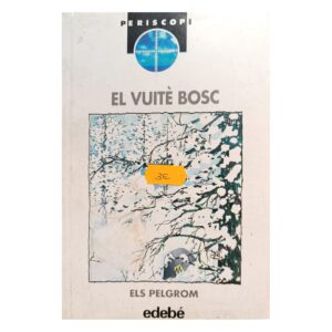 El vuitè bosc — Els Pelgrom