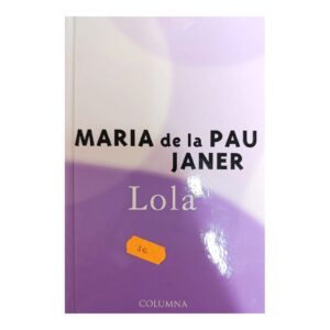 Lola — Maria de la Pau Janer