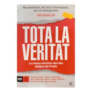 Tota la veritat — Ferran Casas i altres